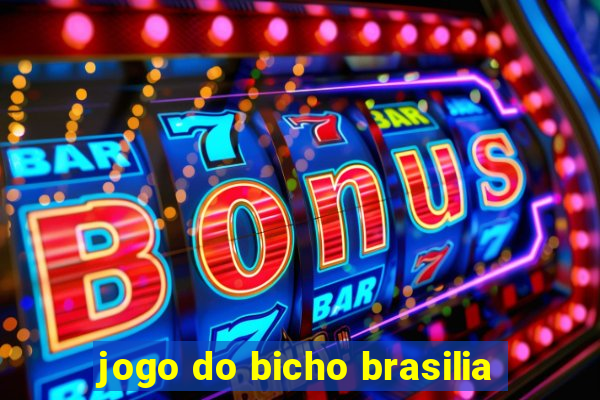 jogo do bicho brasilia